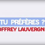 EDF – Vidéo : « Tu préfères » avec Joffrey Lauvergne