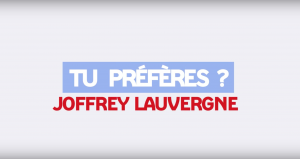 EDF – Vidéo : « Tu préfères » avec Joffrey Lauvergne