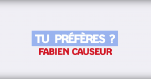 EDF – Vidéo : « Tu préfères » avec Fabien Causeur