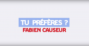 EDF – Vidéo : « Tu préfères » avec Fabien Causeur