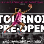 LFB – Pré Open : Bourges, Basket Landes et Nice vainqueurs !