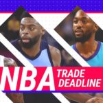 NBA – Trade Deadline : Recap des derniers mouvements