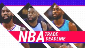 NBA – Trade Deadline : Recap des derniers mouvements