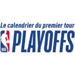 NBA – Playoffs : Le calendrier complet du premier tour est disponible !