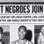 NBA – En 1950, le premier joueur noir débarquait sous un flot d’insultes