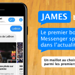 Découvrez James, le bot qui révolutionne la NBA sur Messenger !