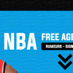 NBA – La free agency 2019 en live : rumeurs, discussions, signatures