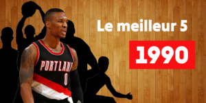 NBA – Le meilleur 5 des joueurs nés en… 1990