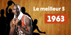 NBA – Le meilleur 5 des joueurs nés en… 1963