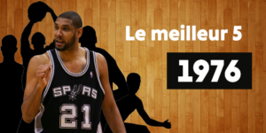 NBA – Le meilleur 5 des joueurs nés en… 1976