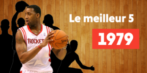 NBA – Le meilleur 5 des joueurs nés en… 1979