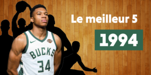 NBA – Le meilleur 5 des joueurs nés en… 1994