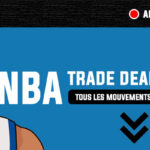 NBA Trade Deadline 2020 (live) : tous les transferts en temps réel