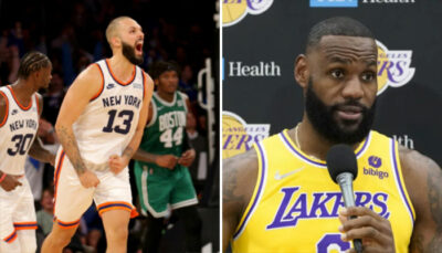 NBA – LeBron réagit au match fou des Knicks et de Fournier, Evan lui répond !