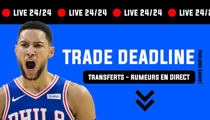 NBA Trade deadline 2022 en live : transferts et rumeurs