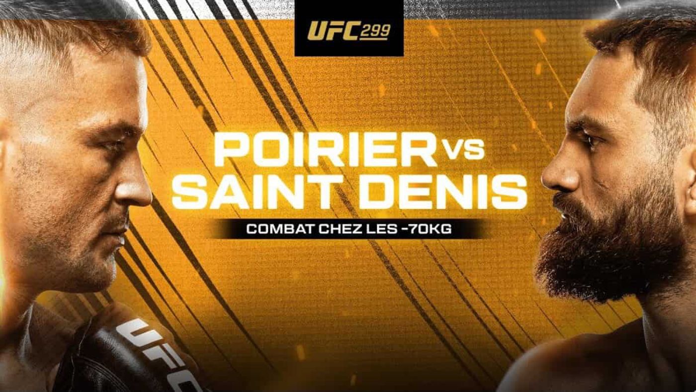 UFC 299 StDenis vs Poirier date, heure, comment regarder